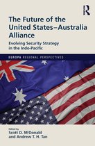 Europa Regional Perspectives-The Future of the United States-Australia Alliance