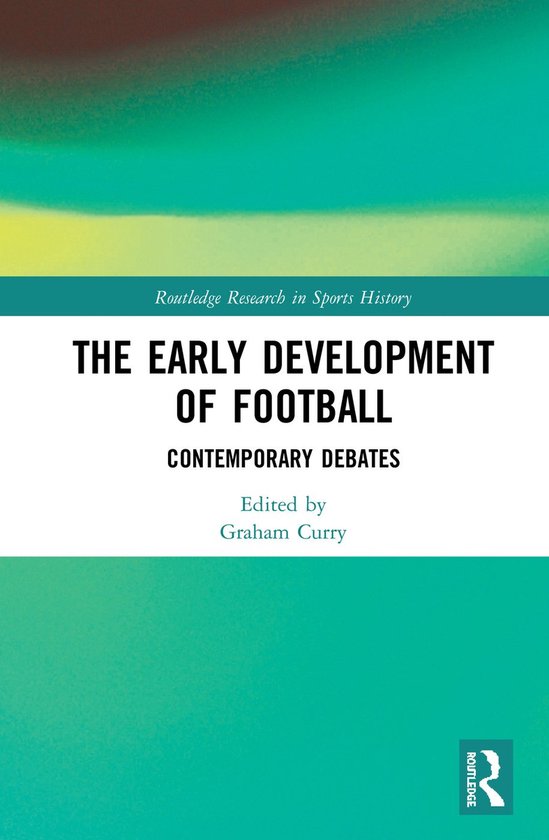 The Early Development of Football - cover