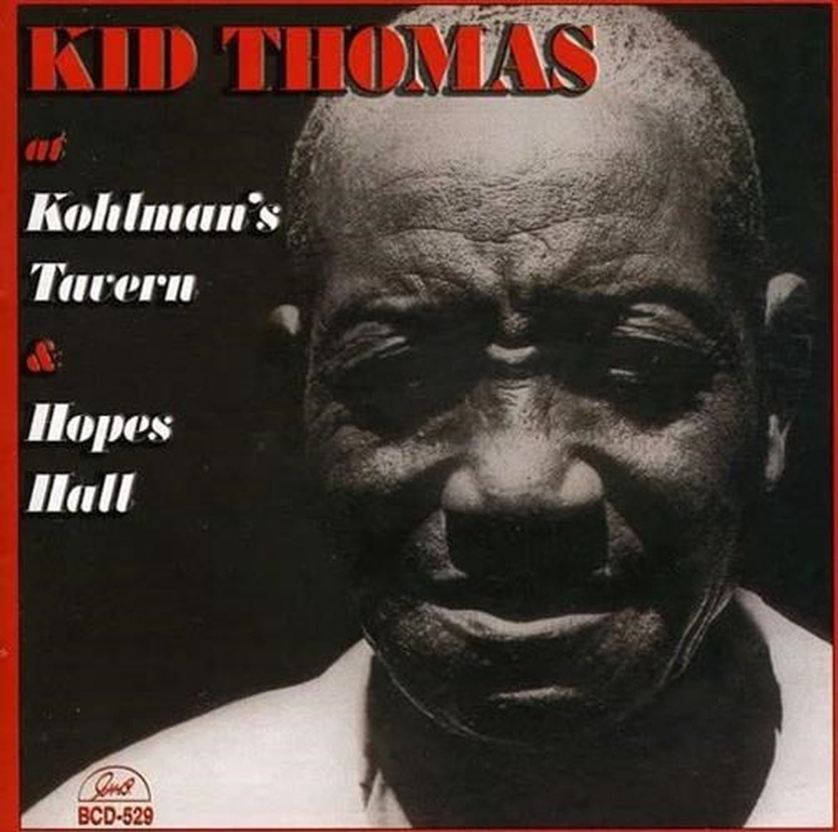 Kid Thomas Valentine - At Kohlman's Tavern & Hopes Hall (CD)