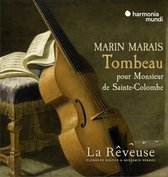 Florence Bolton, Benjamin Perrot & La Rêveuse - Marais: Tombeau Pour Monsieur De Sainte-Colombe (CD)