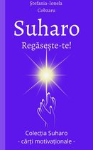 Suharo: Regăsește-te!