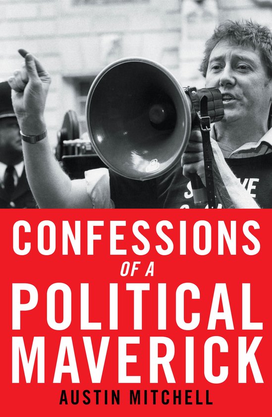 Confessions of a Political Maverick - cover