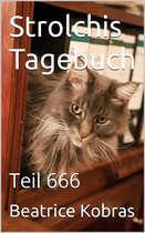 Strolchis Tagebuch 666 - Strolchis Tagebuch - Teil 666