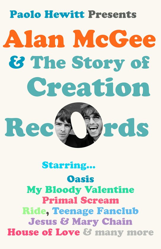 Alan McGee and The Story of Creation Records - cover