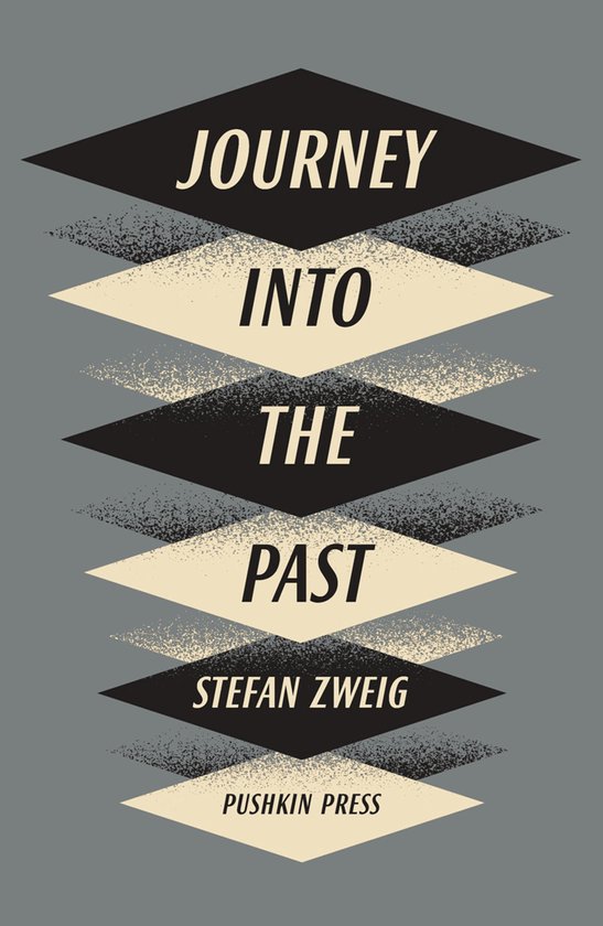 Boekomslag met de titel 'JOURNEY INTO THE PAST' en 'STEFAN ZWEIG' op een grijze achtergrond met ruitvormige patronen in beige en zwart.