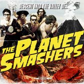 Planet Smashers - Descent Into the Valley of the Planet Smashers (CD)