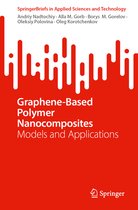 SpringerBriefs in Applied Sciences and Technology- Graphene-Based Polymer Nanocomposites