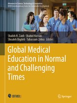 Advances in Science, Technology & Innovation- Global Medical Education in Normal and Challenging Times
