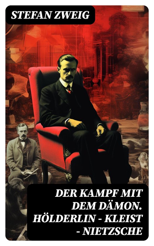 Der Kampf mit dem Dämon. Hölderlin - Kleist - Nietzsche - cover