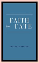 Faith For Fate