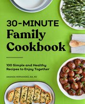 30-Minute Family Cookbook