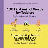 100 First Words - 100 First Animal Words for Toddlers English-Spanish Bilingual