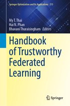 Springer Optimization and Its Applications- Handbook of Trustworthy Federated Learning