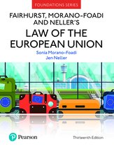Foundation Studies in Law Series- Fairhurst, Morano-Foadi and Neller's Law of the European Union