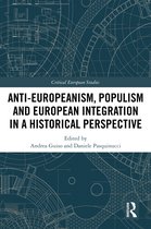 Critical European Studies- Anti-Europeanism, Populism and European Integration in a Historical Perspective