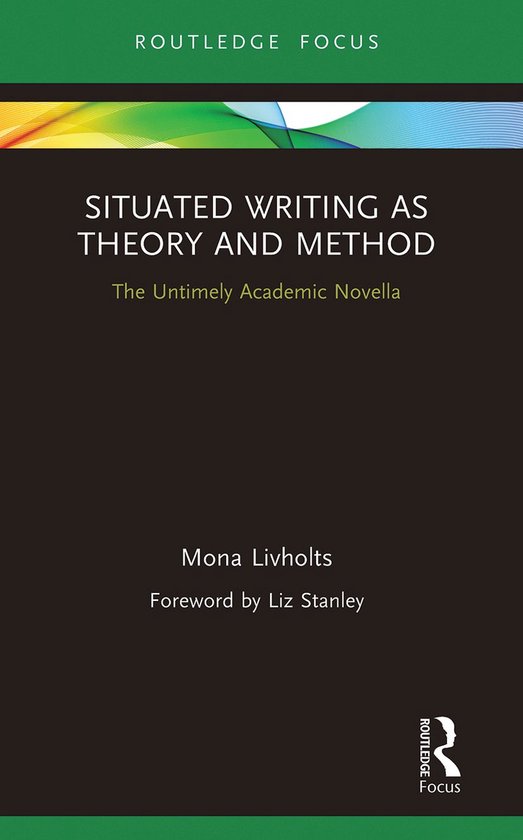 Routledge Advances in Research Methods- Situated Writing as  ... - cover