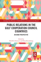 Routledge New Directions in PR & Communication Research- Public Relations in the Gulf Cooperation Council Countries