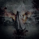 Pitch Black Process - Hand Of God? (CD)