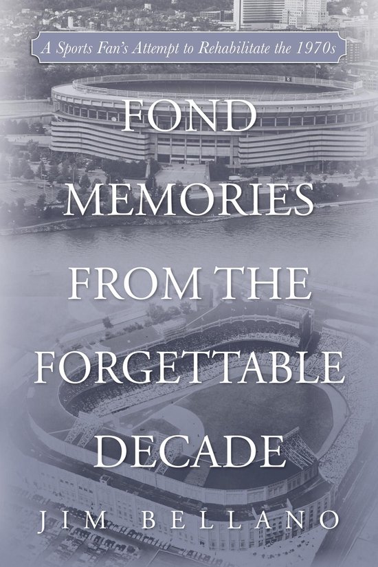 Fond Memories From the Forgettable Decade - cover