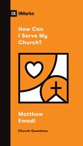 Church Questions- How Can I Serve My Church?