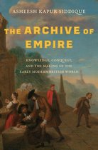 The Lewis Walpole Series in Eighteenth-Century Culture and History-The Archive of Empire