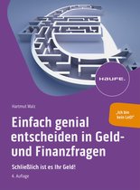 Haufe Fachbuch - Einfach genial entscheiden in Geld- und Finanzfragen