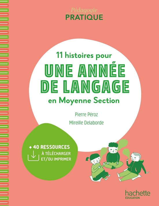 Pédagogie pratique - 11 histoires pour une année de langag ... - cover
