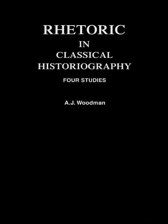 Rhetoric in Classical Historiography - cover