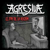 Agresiva - El Fin De La Razón (CD)