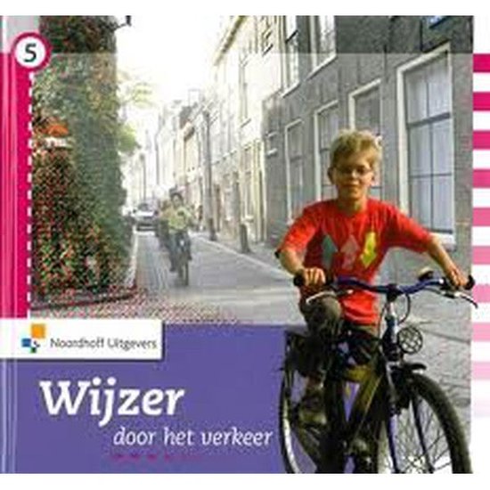 Foto: Wijzer door het verkeer versie 2 leerlingenboek groep 5