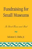 Fundraising For Small Museums