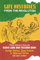 Life Histories from the Revolution