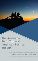 Politics, Literature, & Film-The American Road Trip and American Political Thought