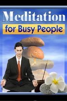 Meditation for Busy People