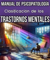 Trastornos Mentales 0 - Clasificación de los Trastornos Mentales. Manual de Psicopatología.