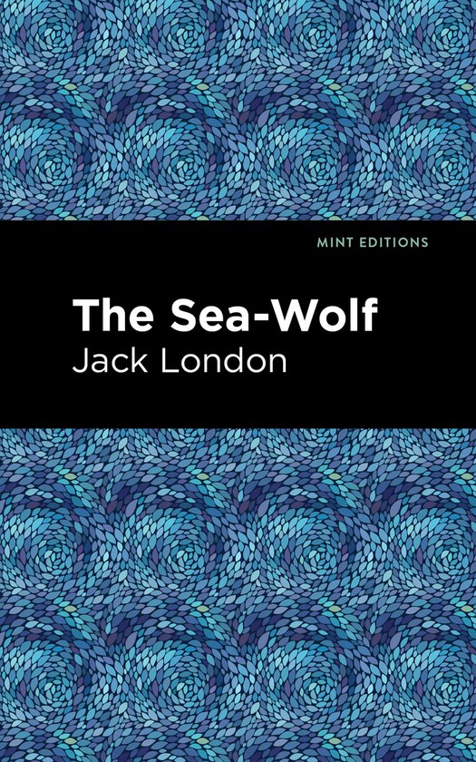 Mint Editions-The Sea-Wolf
