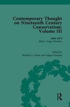 Routledge Historical Resources- Contemporary Thought on Nineteenth Century Conservatism