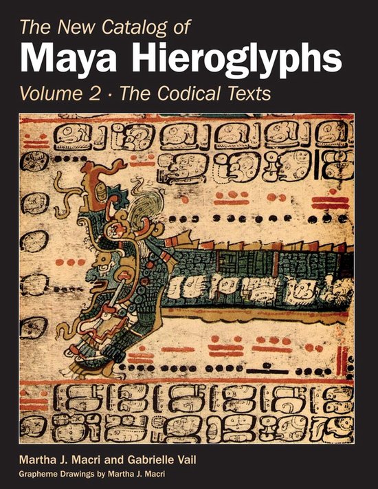 The New Catalog of Maya Hieroglyphs, Volume Two - cover