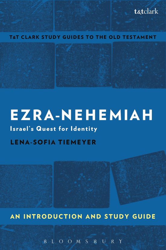 EzraNehemiah An Introduction and Study Guide Israel's Quest for Identity TT Clark's Study Guides to the Old Testament