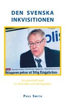 Den svenska inkvisitionen : en pressträff med 61 dimridåer och förtiganden