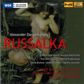 Dobraceva, ., WDR Rf Chor Und Orche - Dargomyschski: Rusalka (3 CD)