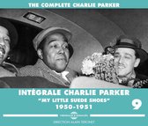 Charlie Parker - Intégrale Charlie Parker Vol. 9: "My Little Suede Shoes" (1950-1951) (3 CD)