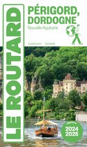 Guide du Routard Périgord Dordogne 2024/25