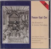 Posaune Orgel Chor, ein Konzert in St. Lorenz, Nürnberg - Gabor Hegedüs (trombone), Hermann Harrassowitz (orgel), Posaunenquartett, Kammerchor St. Lorenz