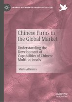 Palgrave Macmillan Asian Business Series- Chinese Firms in the Global Market