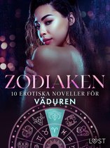 Zodiaken 6 - Zodiaken: 10 Erotiska noveller för Väduren