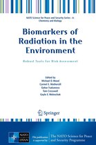 NATO Science for Peace and Security Series A: Chemistry and Biology - Biomarkers of Radiation in the Environment
