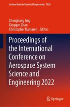 Lecture Notes in Electrical Engineering 1020 - Proceedings of the International Conference on Aerospace System Science and Engineering 2022