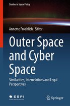 Studies in Space Policy 33 - Outer Space and Cyber Space