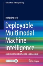 Lecture Notes in Bioengineering - Deployable Multimodal Machine Intelligence